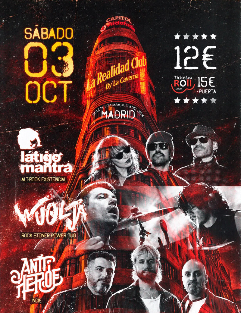 Cartel del concierto de Látigo Mantra, Wuolja y Antihéroe el 3 de octubre de 2026 en La Realidad Club by La Caverna, Madrid